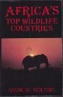 Stock image for AFRICA'S TOP WILDLIFE COUNTRIES (3rd Edition, Revised & Updated) for sale by 100POCKETS