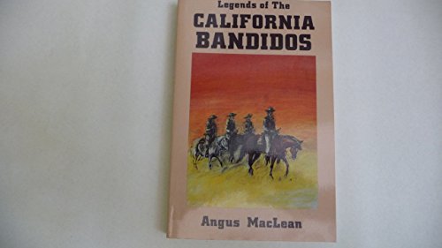 Imagen de archivo de Legends of the California bandidos a la venta por Hawking Books