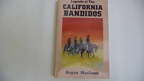 Stock image for Legends of the California bandidos for sale by Hawking Books