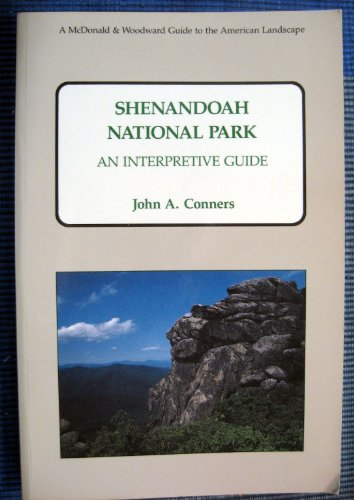 Stock image for Shenandoah National Park : An Interpretive Guide for sale by Better World Books
