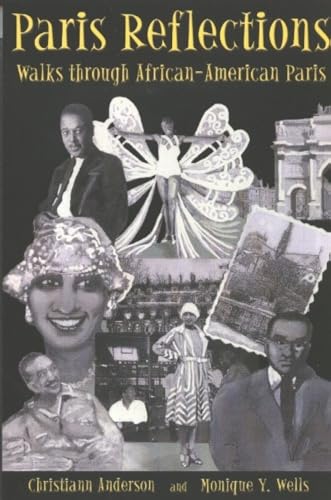 Imagen de archivo de Paris Reflections: Walks through African-American Paris a la venta por Pomfret Street Books