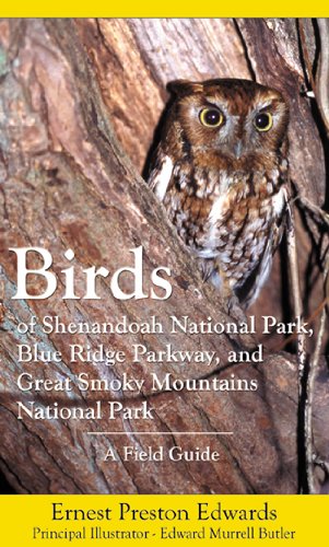 Beispielbild fr Birds of Shenandoah National Park, Blue Ridge Parkway, and Great Smoky Mountains National Park: A Field Guide zum Verkauf von ThriftBooks-Atlanta