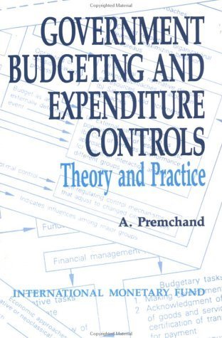 Imagen de archivo de Government Budgeting and Expenditure Controls: Theory and Practice a la venta por Jenson Books Inc