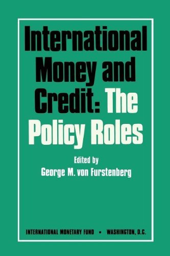 Stock image for International Money and Credit: The Policy Roles for sale by Anybook.com