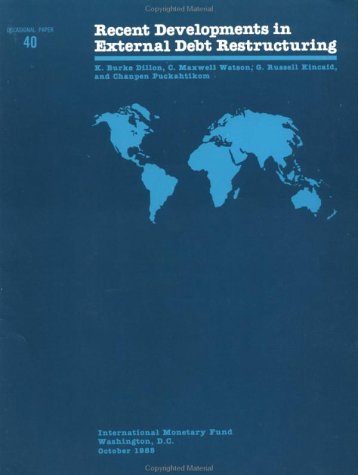 9780939934522: Recent Developments In External Debt Restructuring - Occasional Paper 40 (S040Ea0000000) (Occasional Papers)