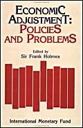 9780939934980: Economic Adjustment Policies and Problems: Policies and Problems