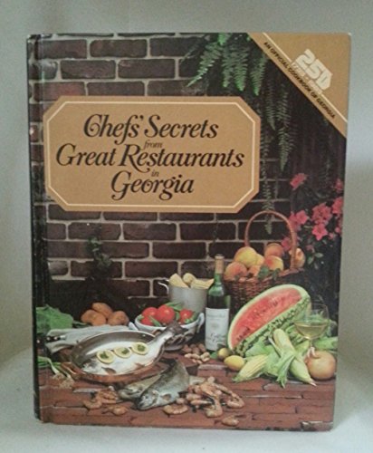 Stock image for Chefs' Secrets from Great Restaurants in Georgia for sale by Better World Books