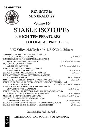 Stable Isotopes in High Temperature Geological Processes (Reviews in Mineralogy, Vol 16)