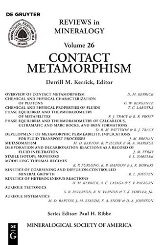 Imagen de archivo de Contact Metamorphism (Reviews in Mineralogy & Geochemistry, 26) a la venta por GF Books, Inc.