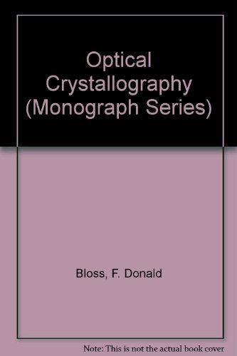 Imagen de archivo de Optical Crystallography (Monograph Series) a la venta por Textbooks_Source