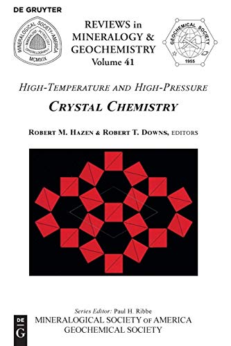 Imagen de archivo de High-Temperature and High Pressure Crystal Chemistry: 41 (Reviews in Mineralogy and Geochemistry,) a la venta por Chiron Media