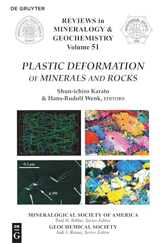 9780939950638: Plastic Deformation of Minerals and Rocks: 51 (Reviews in Mineralogy & Geochemistry, 51)