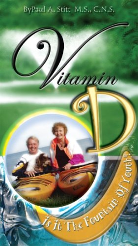 Stock image for Vitamin D: Is It The Fountain of Youth? for sale by ZBK Books