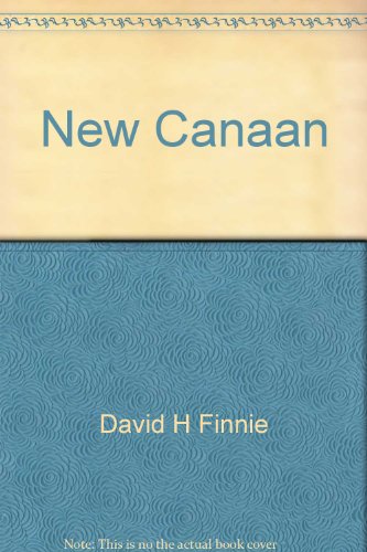 Stock image for New Canaan: Texture of a community, 1950-2000 for sale by Best and Fastest Books
