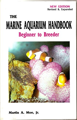 Stock image for The Marine Aquarium Handbook: Beginner to Breeder for sale by R Bookmark