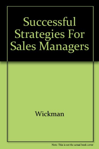 Stock image for Successful Strategies for Sales Managers for sale by Jenson Books Inc