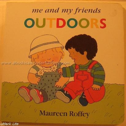 Beispielbild fr Outdoors (Me and my friends) zum Verkauf von Better World Books