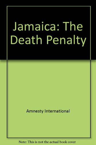 9780939994434: Jamaica: The Death Penalty