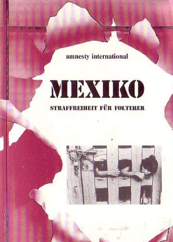 Beispielbild fr Mexico: Torture With Impunity zum Verkauf von Zubal-Books, Since 1961