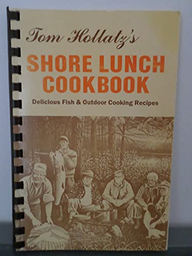 Stock image for Shore Lunch Cookbook: Delicious Fish and Outdoor Cooking Recipes for sale by HPB-Ruby