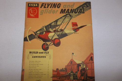 Stock image for Flying Manual, 1932 (Flying & Gliding Series) for sale by Bookensteins