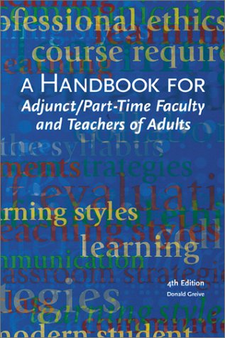 Imagen de archivo de A Handbook for Adjunct & Part-Time Faculty & Teachers of Adults a la venta por Wonder Book