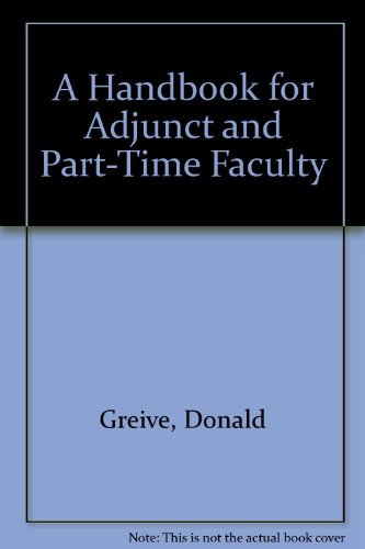 Beispielbild fr Handbook for Adjunct and Part-Time Faculty and Teachers of Adults zum Verkauf von Better World Books: West
