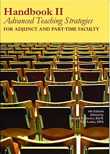 Beispielbild fr Handbook Two: Advanced Teaching Strategies for Adjunct and Part-Time Faculty, 4th Edition zum Verkauf von SecondSale