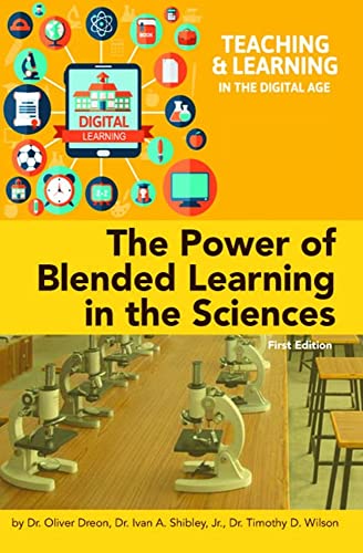 Stock image for The Power of Blended Learning in the Sciences (Teaching & Learning in the Digital Age) for sale by SecondSale
