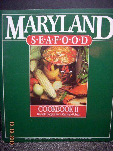 Beispielbild fr Maryland Seafood Cookbook II zum Verkauf von Better World Books