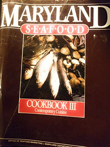 Beispielbild fr Maryland Seafood Cookbook III zum Verkauf von Better World Books