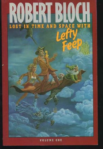 Beispielbild fr Lost in Time & Space with Lefty Feep (Lefty Feep Ser., Vol. 1) * zum Verkauf von Memories Lost and Found