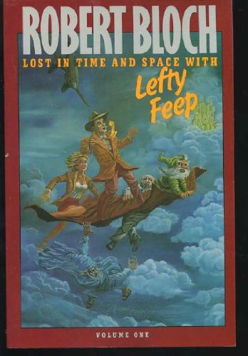Stock image for Lost in Time & Space with Lefty Feep (Lefty Feep Ser., Vol. 1) * for sale by Memories Lost and Found