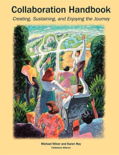 Stock image for Collaboration Handbook: Creating, Sustaining, and Enjoying the Journey for sale by ThriftBooks-Atlanta