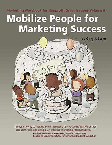 Imagen de archivo de Mobilize People for Marketing Success: Volume II: Mobilize People for Marketing Success a la venta por ThriftBooks-Dallas