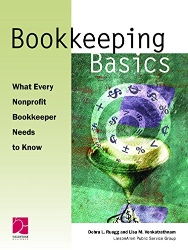 Beispielbild fr Bookkeeping Basics: What Every Nonprofit Bookkeeper Needs to Know zum Verkauf von Books From California
