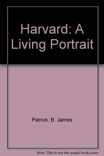 9780940078024: Harvard: A Living Portrait