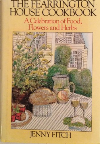 Imagen de archivo de Fearrington House Cookbook, a Celebration of Food, Flowers and Herbs a la venta por Goodwill of Colorado