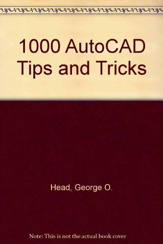 Imagen de archivo de 1000 AutoCAD Tips and Tricks a la venta por AwesomeBooks