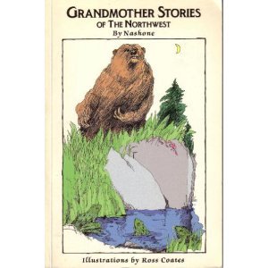 Grandmother Stories of the Northwest