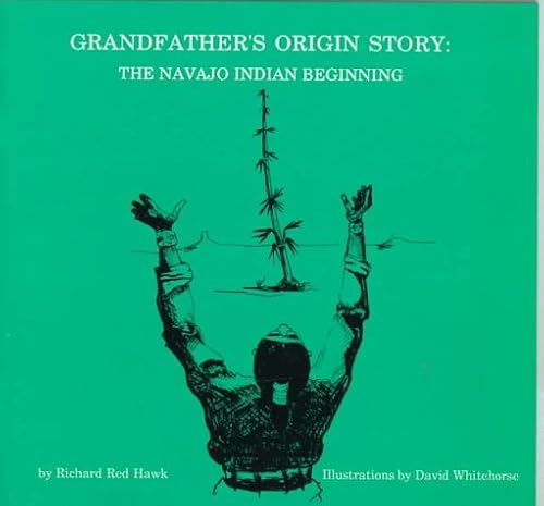 Stock image for Grandfather's Origin Story: The Navajo Indian Beginning for sale by ThriftBooks-Atlanta