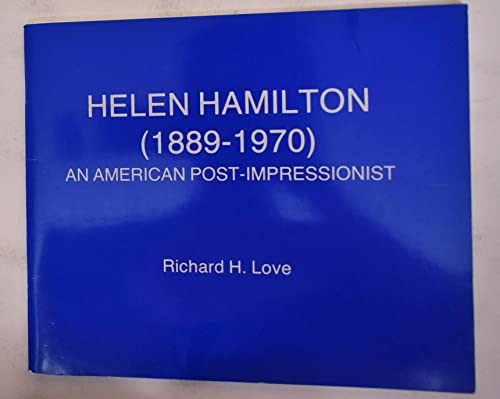 Stock image for Helen Hamilton (1889-1970): An American Post-Impressionist for sale by A Book By Its Cover