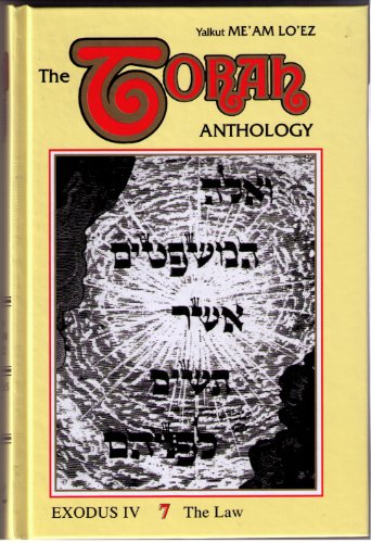 Beispielbild fr The Torah Anthology: Vol. 7-The Law (Me'am Lo'ez Series) zum Verkauf von HPB-Red
