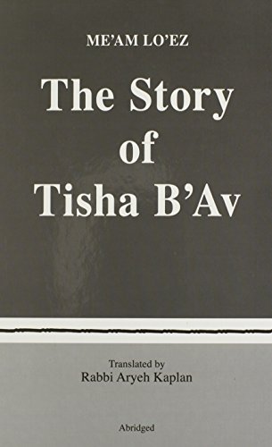 Stock image for The Story of Tisha B'Av for sale by ThriftBooks-Dallas