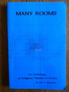 Imagen de archivo de MANY ROOMS: An Anthology of Religious Themes in Fiction (Church and the World) a la venta por North Country Books