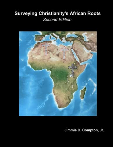 Imagen de archivo de Surveying Christianity's African Roots a la venta por Lucky's Textbooks