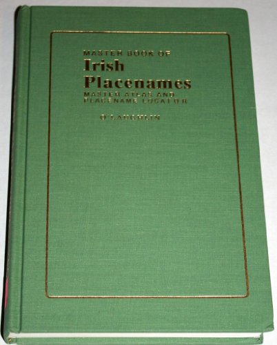 9780940134331: Master Book of Irish Placenames: Master Atlas and Book of Irish Placenames