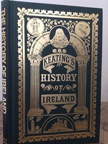 Stock image for Keatings History of Ireland, v.3 only for sale by Reader's Corner, Inc.