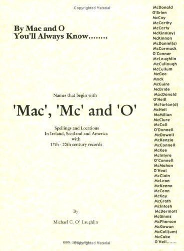 Imagen de archivo de Mac, Mc & 'O' names in Ireland, Scotland and America, with locations a la venta por Second  Site Books