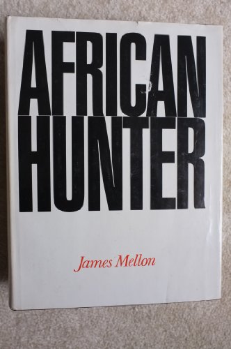 African Hunter (9780940143135) by Mellon, James; J., Mellon